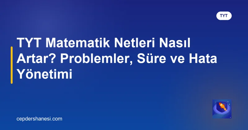 TYT matematik netleri nasıl artar