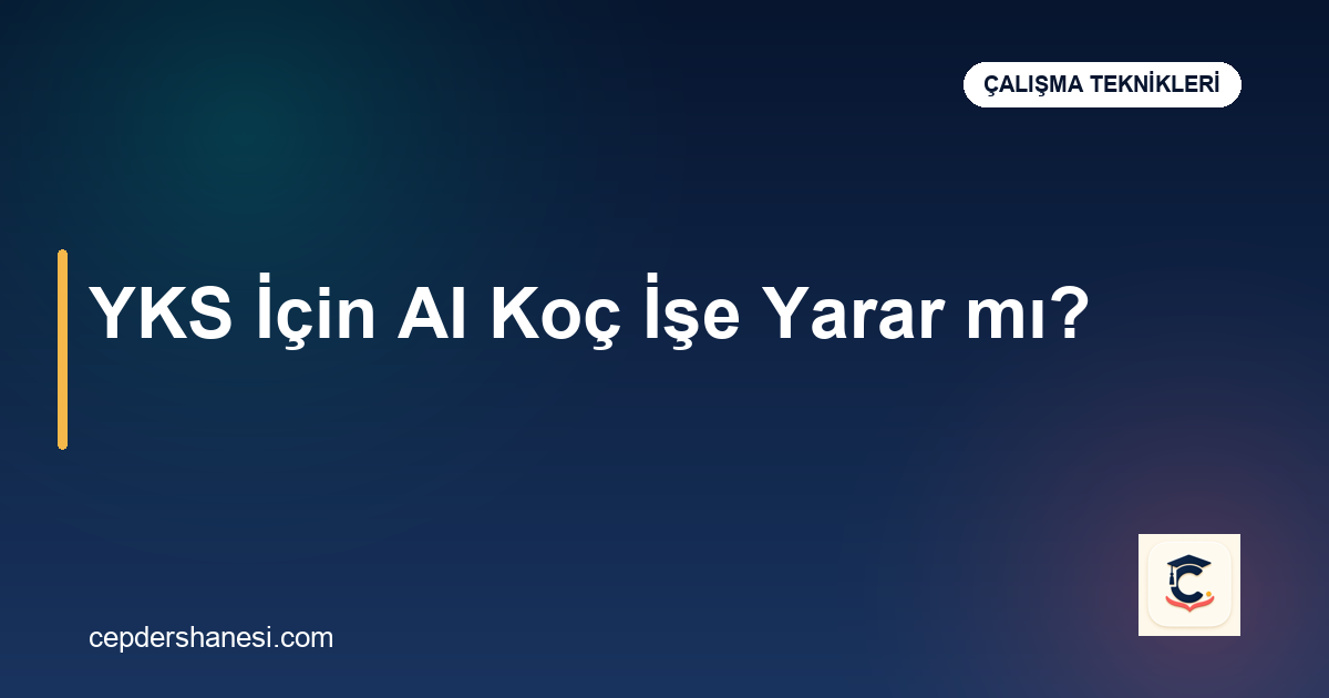 YKS için AI Koç kullanımı